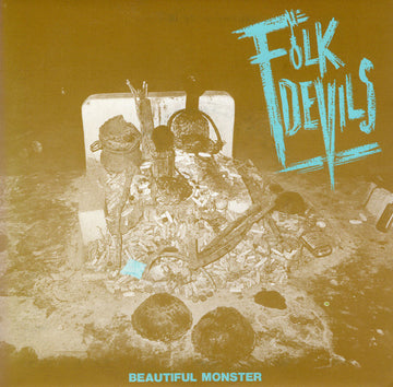 Folk Devils : Beautiful Monster (7", Single)