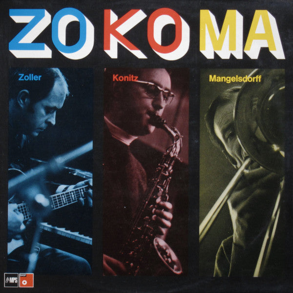 Attila Zoller / Lee Konitz / Albert Mangelsdorff : Zo-Ko-Ma (LP, Album)