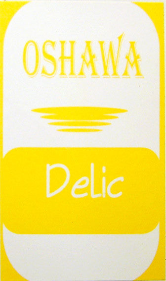 Oshawa : Delic (12")