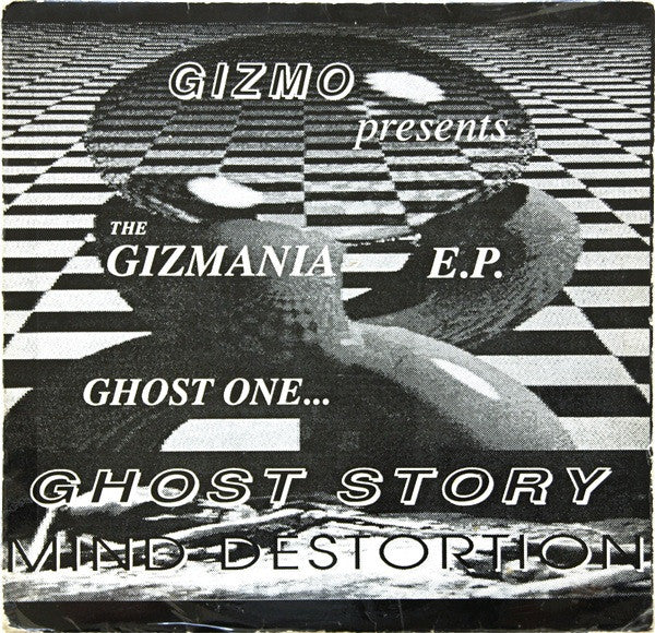 Gizmo* : The Gizmania E.P. Ghost One (12", EP)