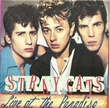 Stray Cats : Live At The Paradiso (CD, Comp, Unofficial)