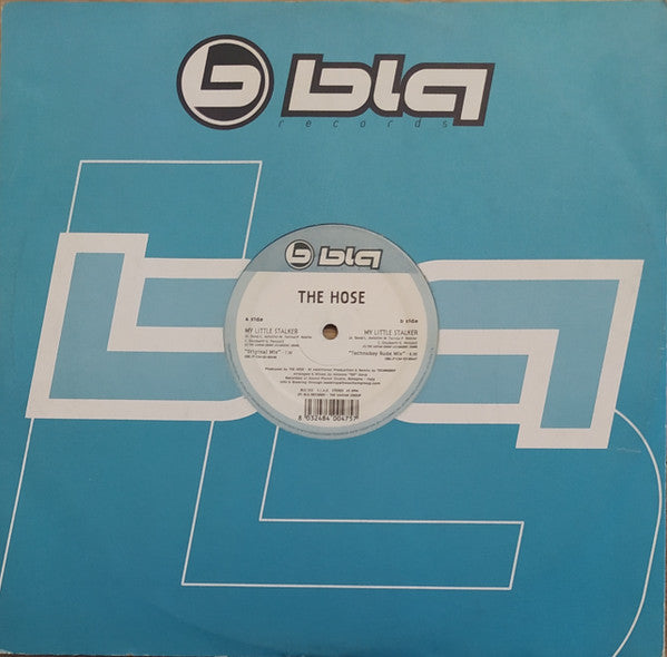 The Hose : My Little Stalker (12")