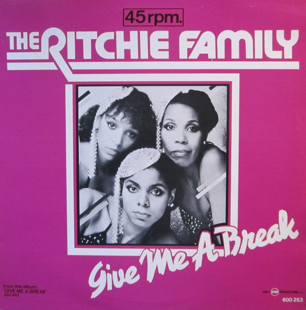 The Ritchie Family : Give Me A Break (12")