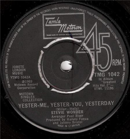 Stevie Wonder : Yester-Me, Yester-You, Yesterday / Uptight (Everything's Alright) (7", Single)