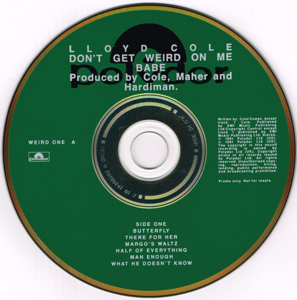 Lloyd Cole : Don't Get Weird On Me Babe (2xCD, Album, Promo)