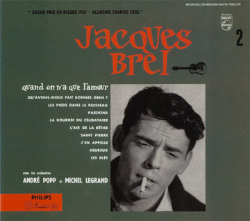 Jacques Brel : Quand On N'A Que L'Amour - Avec Les Orchestres  André Popp Et Michel Legrand (CD, RE, RM)