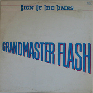 Grandmaster Flash : Sign Of The Times (12")