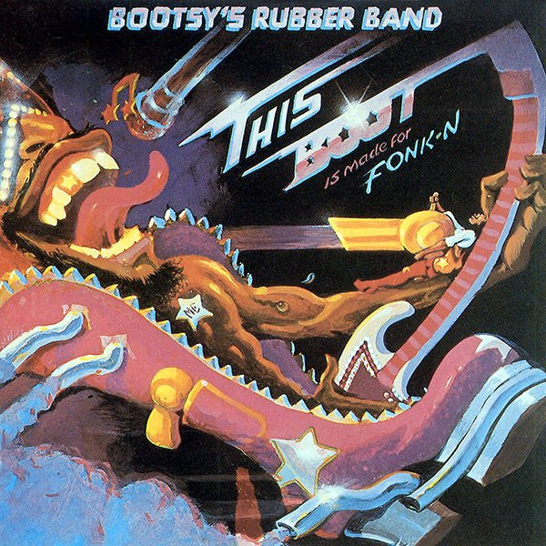 Bootsy's Rubber Band : This Boot Is Made For Fonk-n (LP, Album)