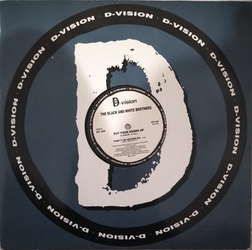 Black & White Brothers : Put Your Hands Up (12")