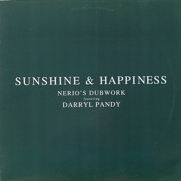 Nerio's Dubwork Featuring Darryl Pandy : Sunshine & Happiness (12")
