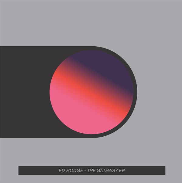 Ed Hodge : The Gateway EP (12", EP)