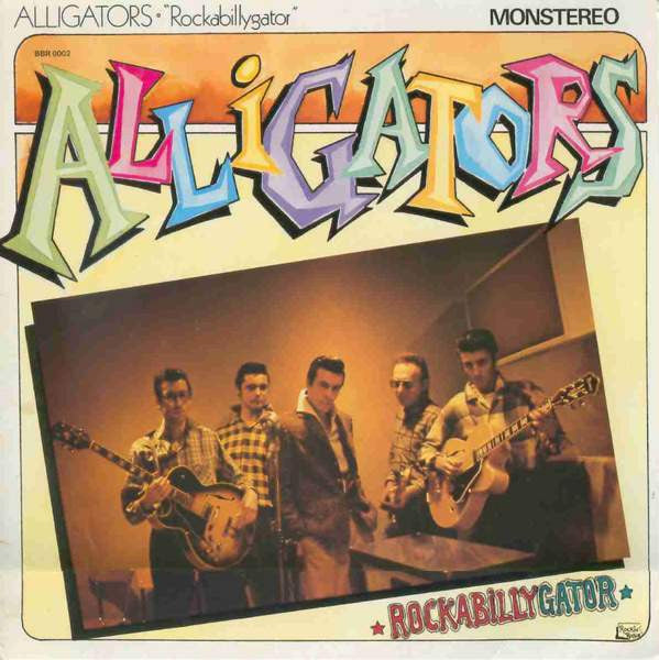 Les Alligators : Rockabillygator (10", Album)