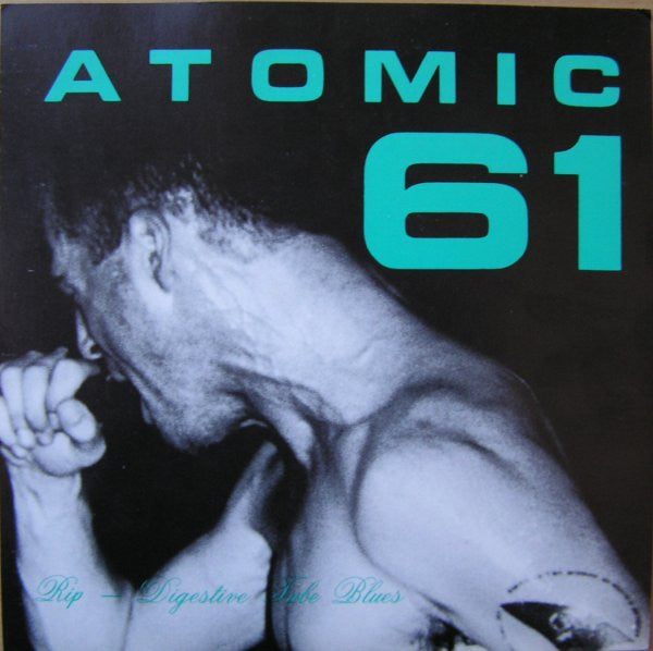 Atomic 61 : Rip (7", Ltd, Pin)