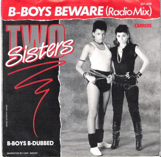 Two Sisters : B-Boys Beware (7", Single)