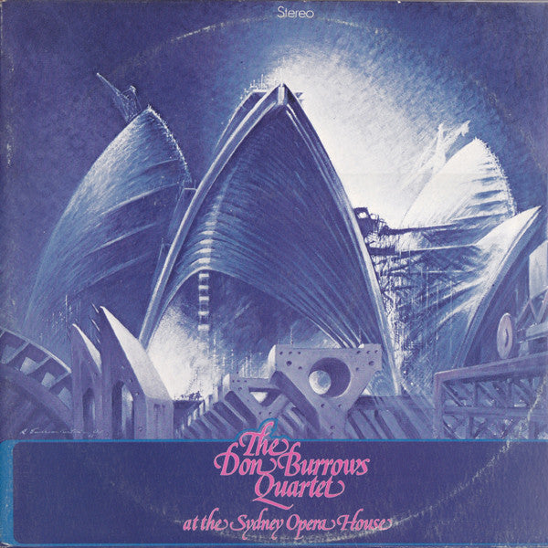 The Don Burrows Quartet : At The Sydney Opera House (2xLP, Album)