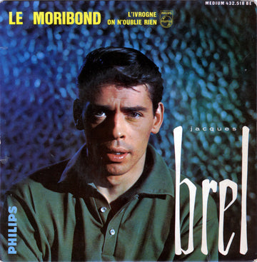 Jacques Brel : Le Moribond (7", EP, Mono)