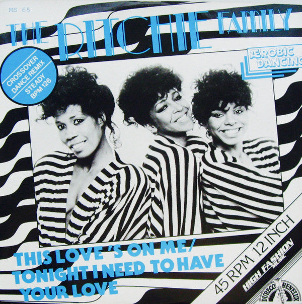 The Ritchie Family : This Love's On Me/Tonight I Need To Have Your Love (Crossover Dance Remix) (12")