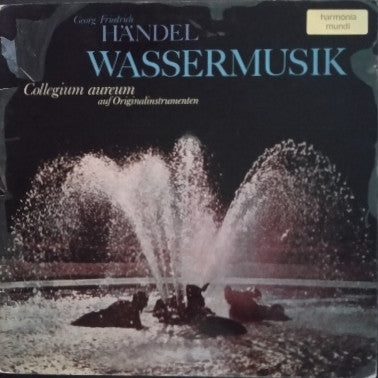 Georg Friedrich Händel, Collegium Aureum : Wassermusik (LP)