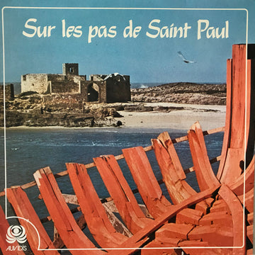 Jean Humenry - Marie-Antoinette Bassieux - Paul De Tarse : Sur Les Pas De Saint Paul (LP, Album)