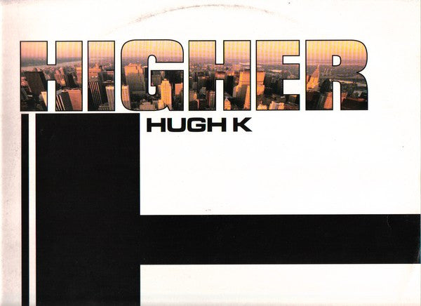 Hugh K. : Higher (12")