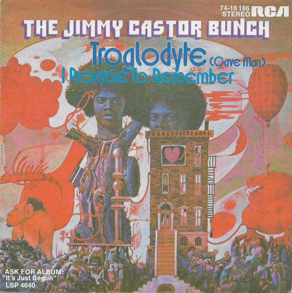The Jimmy Castor Bunch : Troglodyte (Cave Man) (7", Single)