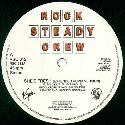 The Rock Steady Crew : She's Fresh (12")