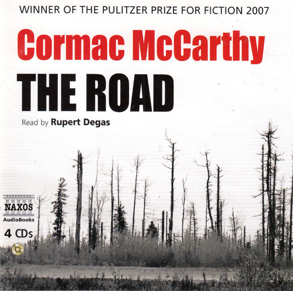 Cormac McCarthy Read By Rupert Degas : The Road (4xCD)