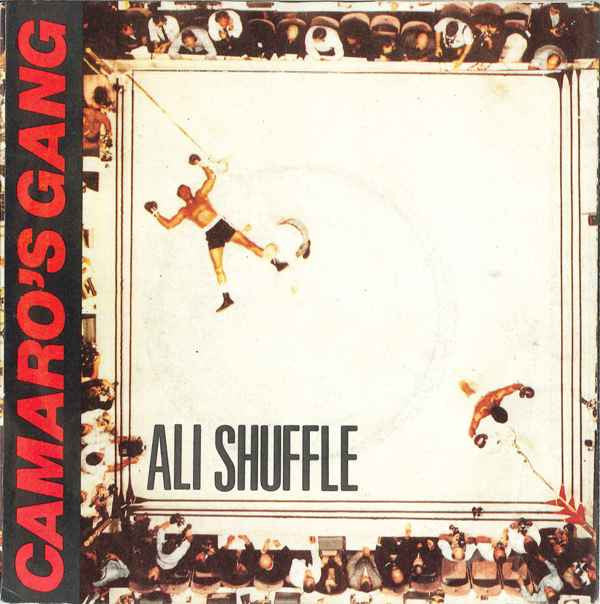 Camaro's Gang : Ali Shuffle (7", Single)