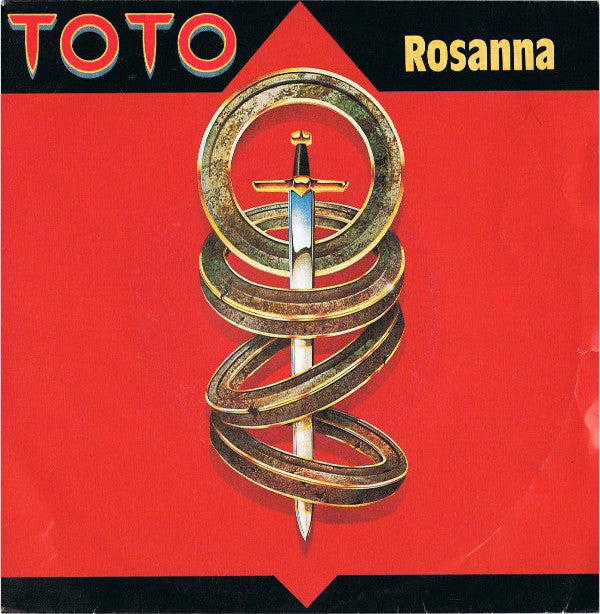 Toto : Rosanna (7", Single)