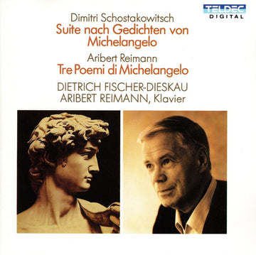 Dmitri Shostakovich, Aribert Reimann, Dietrich Fischer-Dieskau : Suite Nach Gedichten Von Michelangelo / Tre Poemi Di Michelangelo (CD, Album)