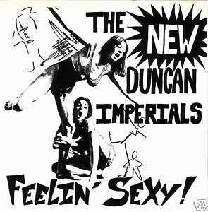 New Duncan Imperials : Feelin' Sexy (7", EP)