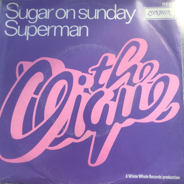 The Clique (6) : Sugar On Sunday (7", Single)
