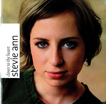 Stevie Ann : Closer To The Heart (CD, Album)