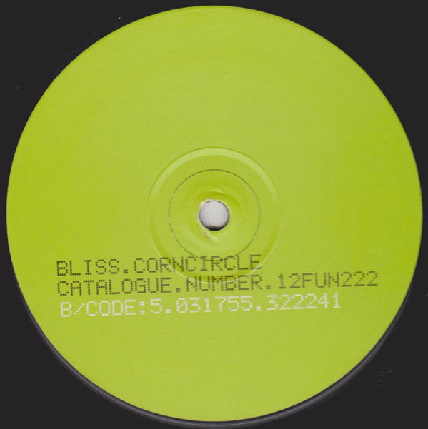 Bliss (3) : Corncircle (12")