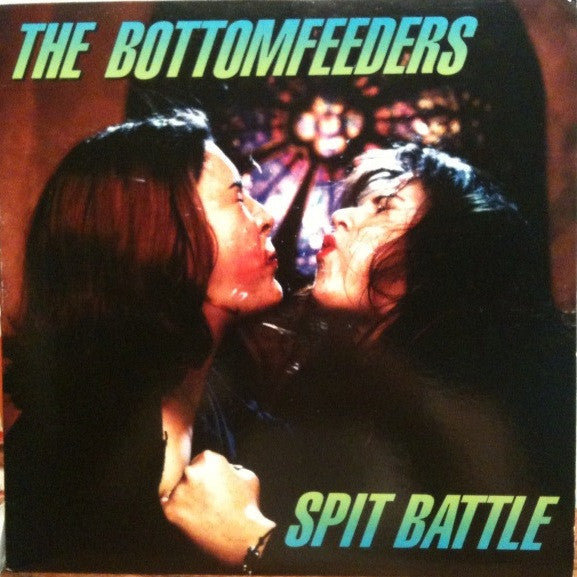 The Bottom Feeders (2) : Spit Battle (10", EP)