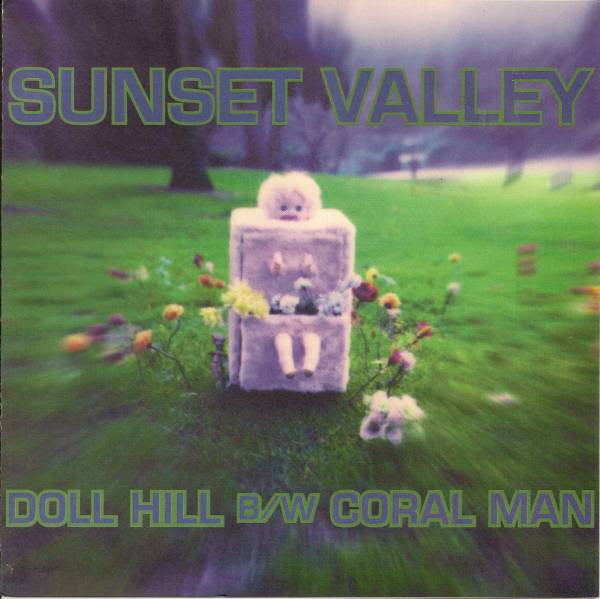 Sunset Valley : Doll Hill (7")