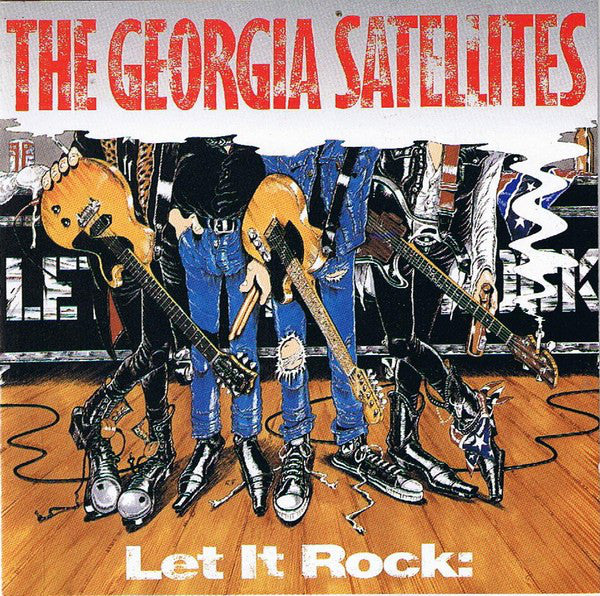 The Georgia Satellites : Let It Rock: Best Of The Georgia Satellites (CD, Comp)