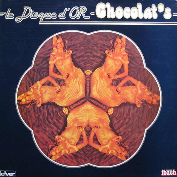 Chocolat's : Le Disque D'Or Des Chocolat's (LP, Comp)