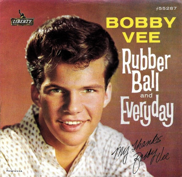 Bobby Vee : Rubber Ball / Everyday (7", Roc)