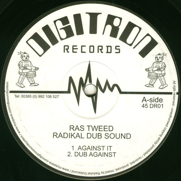 Ras Tweed Featuring Radikal Dub Sound : Against It / Dubolique (10")