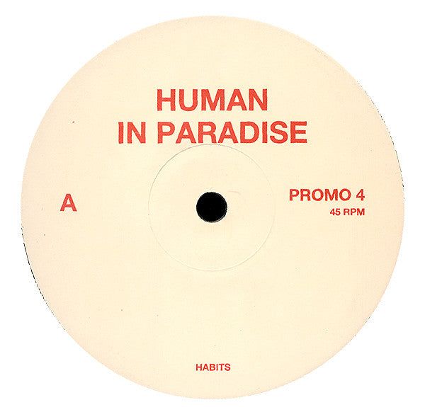 Human In Paradise : Habits / Paradis Perdu / Insekt (12")
