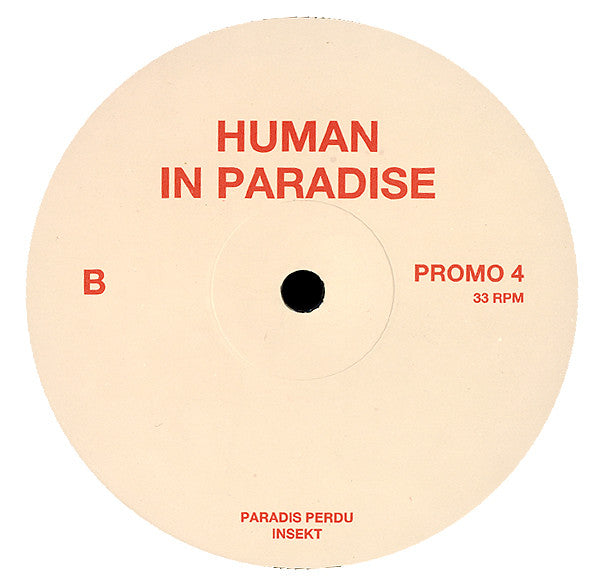 Human In Paradise : Habits / Paradis Perdu / Insekt (12")