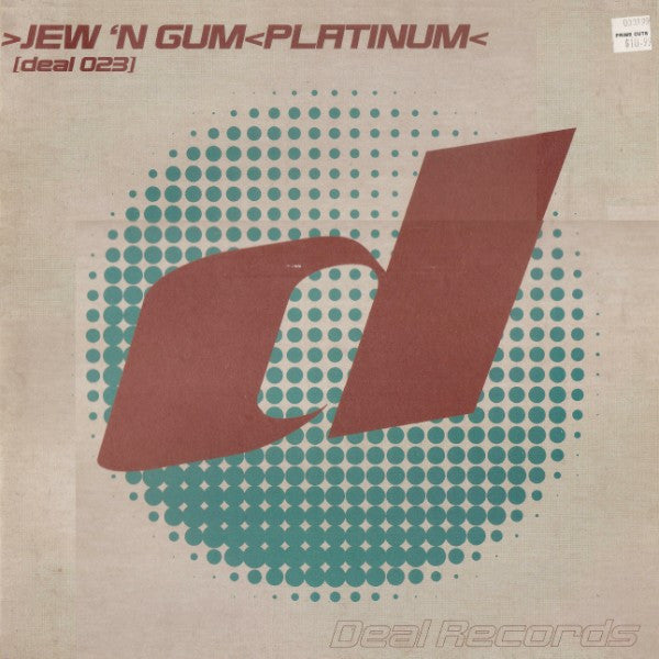 Jew 'N' Gum : Platinum (12")