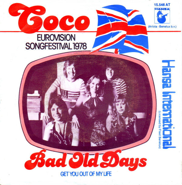 Co Co : Bad Old Days / Get You Out Of My Life (7", Single)