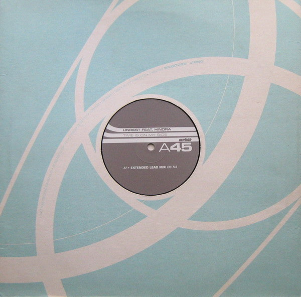 Unrest Feat. Hindra : Time Is On My Side (12")