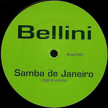 Bellini : Samba De Janeiro (12")