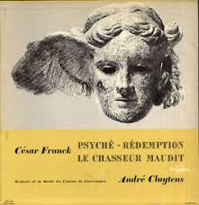 César Franck - André Cluytens, Orchestre de la Société des Concerts du Conservatoire : Psyché / Le Chasseur Maudit / Rédemption (LP, Mono)
