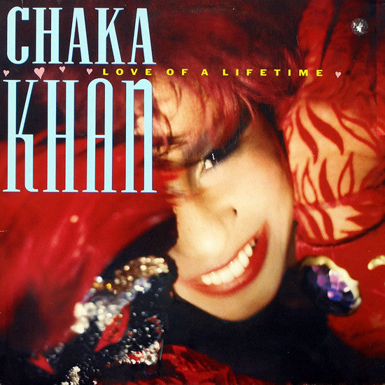 Chaka Khan : Love Of A Lifetime  (12")