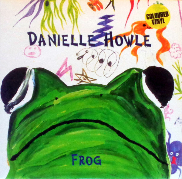 Danielle Howle : Frog (7", Cle)