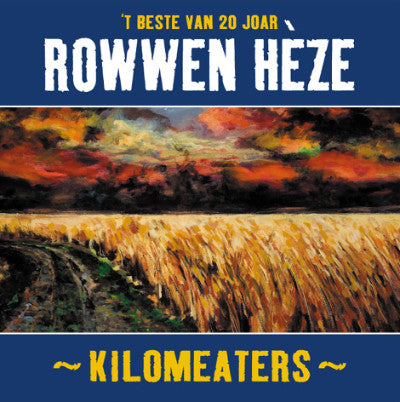 Rowwen Hèze : Kilomeaters ('t Beste Van 20 Joar) (CD, Comp)